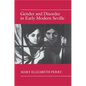 Gender and Disorder in Early Modern Seville - Paperback