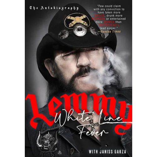 White Line Fever: The Autobiography - Paperback