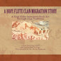 A Hopi Flute Clan Migration Story: A Hopi Elder Interprets Rock Art Through Clan Tradition - Paperback