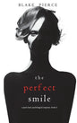 The Perfect Smile (A Jessie Hunt Psychological Suspense Thriller-Book Four) - Hardcover
