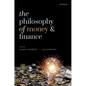 The Philosophy of Money and Finance - Hardcover