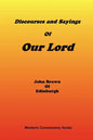Discourses & Sayings of Our Lord, Volume 2 of 2 - Paperback