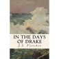 In the Days of Drake - Paperback