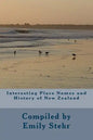 Interesting Place Names and History of New Zealand - Paperback