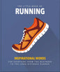 The Little Book of Running: For Everyone from the Bigginner to the Long-Distance Runner - Hardcover