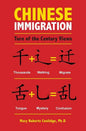 Chinese Immigration: Turn of the Century Views - Paperback