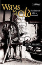 Ways of Old: Traditional Life in Ireland - Paperback
