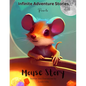 Mouse Story: Rhymed Short Story Time Tale - Paperback