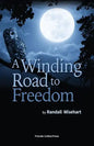 A Winding Road to Freedom - Paperback