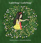 Ladybug! Ladybug! - Hardcover