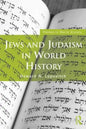 Jews and Judaism in World History - Paperback