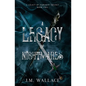 A Legacy of Nightmares: A Legacy of Darkness Trilogy Book Two - Paperback
