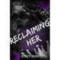 Unholy Gods: Reclaiming Her (SE) - Paperback