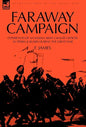 Faraway Campaign: Experiences of an Indian Army Cavalry Officer in Persia & Russia During the Great War - Hardcover