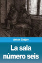 La sala número seis - Paperback