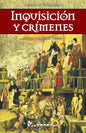 Inquisicion y crimenes: Prologo de Mauricio Carrera - Paperback