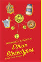 Hechinger's Field Guide to Ethnic Stereotypes - Paperback