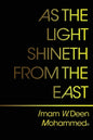 As The Light Shineth From The East - Paperback