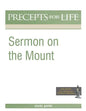 Sermon on the Mount (Precepts For Life Program Study Guide) - Paperback