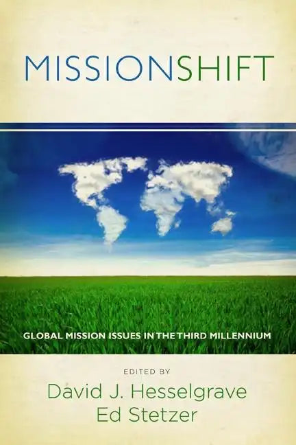 Missionshift: Global Mission Issues in the Third Millennium - Paperback
