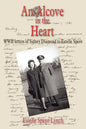 An Alcove in the Heart: WWII letters of Sidney Diamond to Estelle Spero - Paperback