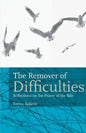 The Remover Of Difficulties: Reflections On The Prayer Of The Báb - Paperback