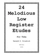 24 Melodious Low Register Etudes for Tuba - Paperback