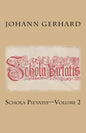 Schola Pietatis: Volume 2 - Paperback