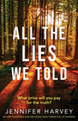 All the Lies We Told: An unputdownable and emotional page-turner full of suspense - Paperback