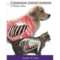 Companion Animal Anatomy: A Photo Atlas - Paperback