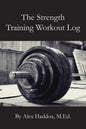 The Strength Training Workout Log - Paperback