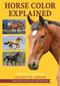 Horse Color Explained: A Breeder's Perspective - Paperback