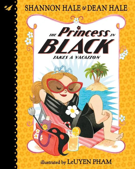 Princess in Black Takes a Vacation: #4 - Library Binding