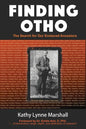 Finding Otho: The Search for Our Enslaved Williams Ancestors - Paperback