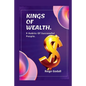Kings of Wealth: 9 Habits Of Successful People. - Paperback
