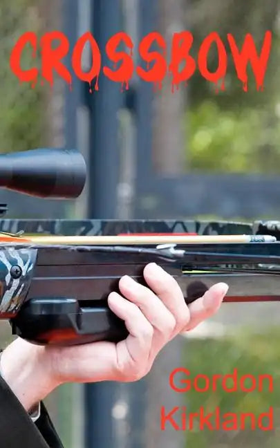 Crossbow - Paperback