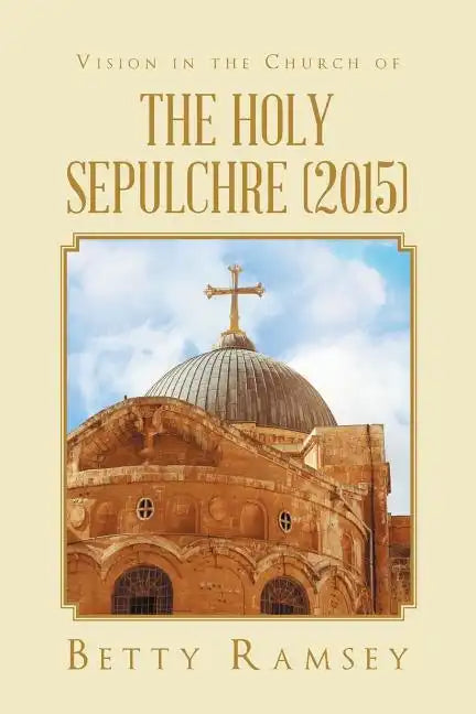 Vision in the Church of the Holy Sepulchre (2015) - Paperback
