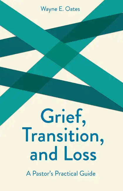 Grief, Transition, and Loss - Paperback