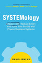 SYSTEMology: Create time, reduce errors and scale your profits with proven business systems - Paperback
