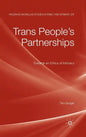 Trans People's Partnerships: Towards an Ethics of Intimacy - Hardcover