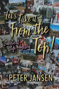 Let's Take it From the Top: A Musical Life Odyssey - Paperback