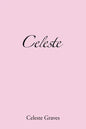 Celeste - Paperback