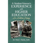 A Student-Veteran's Experience with Higher Education: An Academic Journey - Paperback