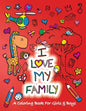 I Love My Family: A Coloring Book for Girls and Boys - Activity Book for Kids to Build A Strong Character - Paperback