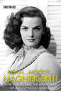 Mean...Moody...Magnificent!: Jane Russell and the Marketing of a Hollywood Legend - Hardcover