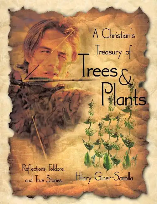 A Christian's Treasury of Trees & Plants - Paperback
