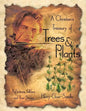 A Christian's Treasury of Trees & Plants - Paperback