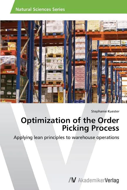 Optimization of the Order Picking Process - Paperback
