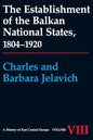 The Establishment of the Balkan National States, 1804-1920 - Paperback
