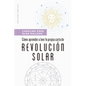 Co Aprender a Leer Tu Propia Carta de Revoluci Solar - Paperback